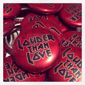 louderthanlovepins